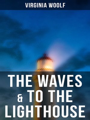 cover image of The Waves & to the Lighthouse
